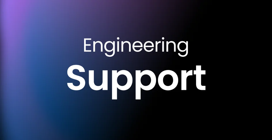 Solution <br/> Engineering <br/> Support