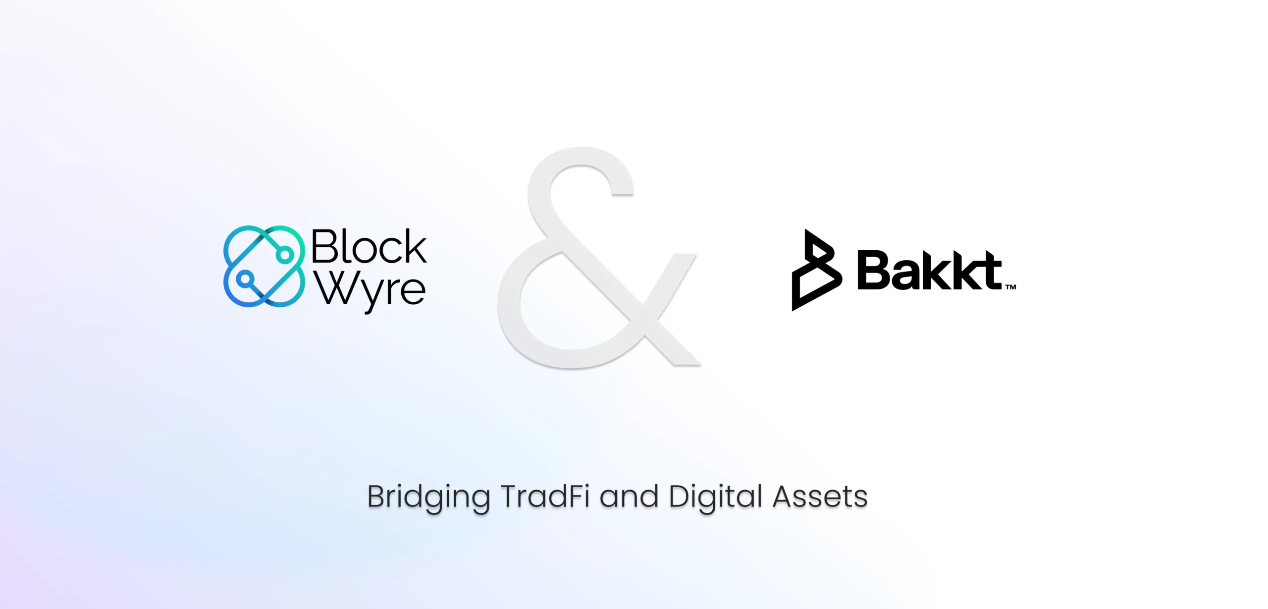 BlockWyre Inc. Partners with Bakkt